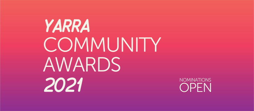 PInk to purple gradient tile with with text, Yarra community awards 2021 nominations open